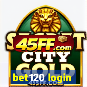 bet120 login